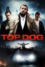 Nonton film Top Dog (2014) terbaru