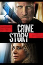 Nonton film Crime Story (2021) terbaru