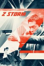 Nonton film Z Storm (2014) terbaru