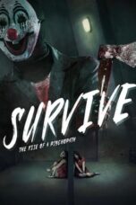 Nonton film Survive: The Rise of Psychopath (2021) terbaru