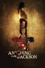 Nonton film Anything for Jackson (2020) terbaru