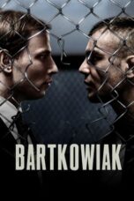 Nonton film Bartkowiak (2021) terbaru