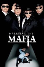 Nonton film Marrying the Mafia (2002) terbaru