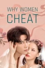 Nonton film Why Women Cheat (2021) terbaru