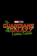 Nonton film The Guardians of the Galaxy Holiday Special (2022) terbaru