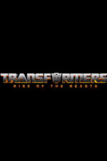 Nonton film Transformers: Rise of the Beasts (2022) terbaru