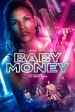 Nonton film Baby Money (2021) terbaru