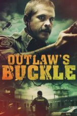 Nonton film Outlaw’s Buckle (2021) terbaru