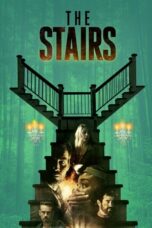 Nonton film The Stairs (2021) terbaru