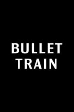 Nonton film Bullet Train (2022) terbaru