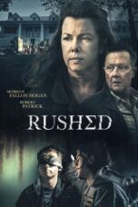 Nonton film Rushed (2021) terbaru