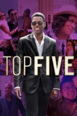 Nonton film Top Five (2014) terbaru