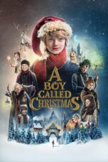 Nonton film A Boy Called Christmas (2021) terbaru