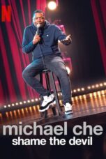 Nonton film Michael Che: Shame the Devil (2021) terbaru