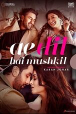 Nonton film Ae Dil Hai Mushkil (2016) terbaru