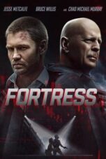 Nonton film Fortress (2021) terbaru