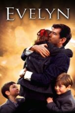 Nonton film Evelyn (2002) terbaru