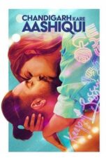 Nonton film Chandigarh Kare Aashiqui (2021) terbaru