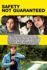 Nonton film Safety Not Guaranteed (2012) terbaru