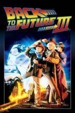 Nonton film Back to the Future Part III (1990) terbaru