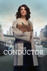 Nonton film The Conductor (2018) terbaru