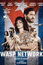 Nonton film Wasp Network (2019) terbaru