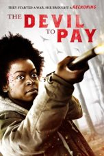 Nonton film The Devil to Pay (Reckoning) (2019) terbaru