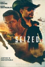 Nonton film Seized (2020) terbaru