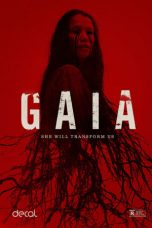 Nonton film Gaia (2021) terbaru