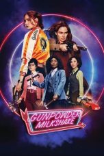 Nonton film Gunpowder Milkshake (2021) terbaru