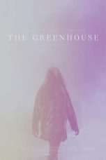 Nonton film The Greenhouse (2021) terbaru