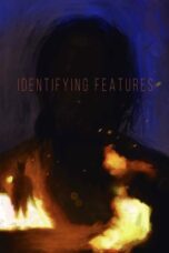 Nonton film Identifying Features (2020) terbaru