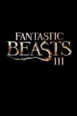 Nonton film Fantastic Beasts and Where to Find Them 3 (2022) terbaru