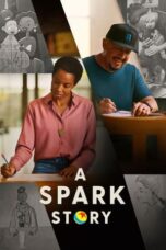 Nonton film A Spark Story (2021) terbaru