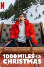 Nonton film 1000 Miles From Christmas (2021) terbaru