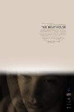 Nonton film The Boathouse (2021) terbaru